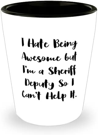 İyi Şerif yardımcısı, Harika Olmaktan Nefret Ediyorum ama ben bir Şerif Yardımcısıyım, bu yüzden yardım edemem, Arkadaşlarından Erkekler