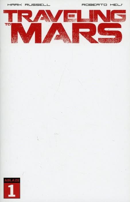 Mars'a seyahat 1E VF / NM; Alevli çizgi roman / Mark Russell Boş varyantı