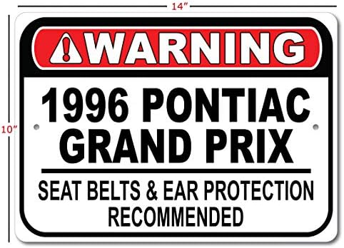 1996 96 Pontiac Grand Prix Emniyet Kemeri Önerilen Hızlı Araba İşareti, Metal Garaj İşareti, Duvar Dekoru, GM Araba İşareti-10x14 inç